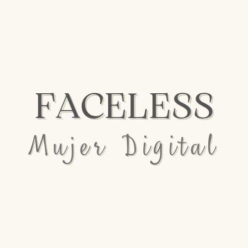 Faceless Mujer Digital
